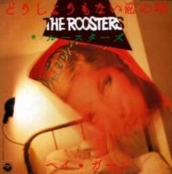The Roosterz : Dou Shiyou Mo Nai Koi No Uta